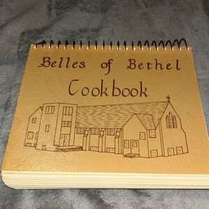 Belles Of Bethel Cookbook, Spiral Bound, 1980’s Vtg Cookbook